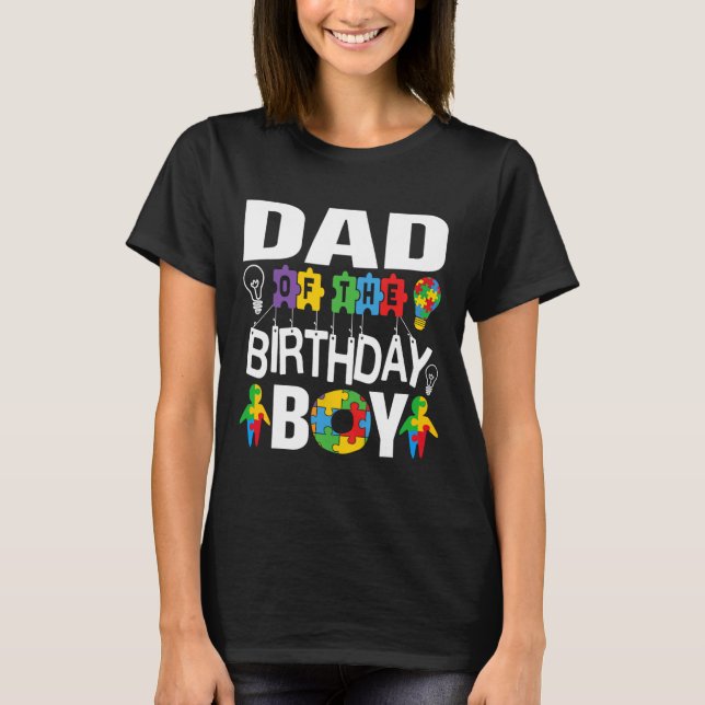 Camiseta Dad Of The Birthday Boy Autism  (Frente)