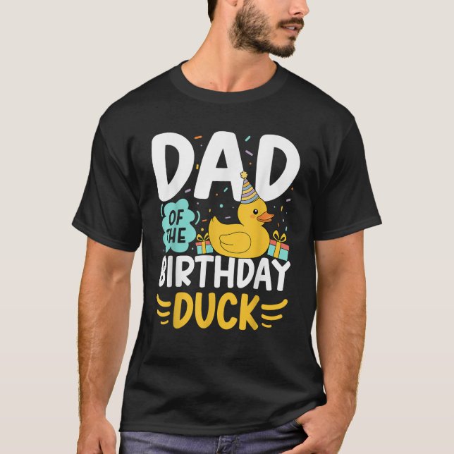 Camiseta Dad Of The Birthday Duck Boy Rubber Duck Bday Fami (Frente)