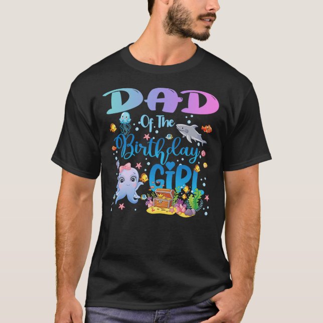Camiseta Dad Of The Birthday Girl Sea Fish Ocean Aquarium (Frente)