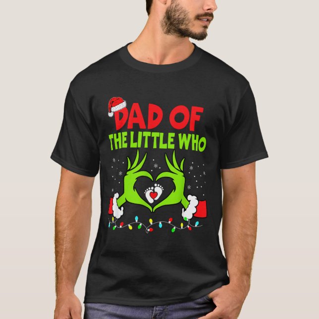 Camiseta Dad Of The Little Who Funny Christmas Pregnancy An (Frente)