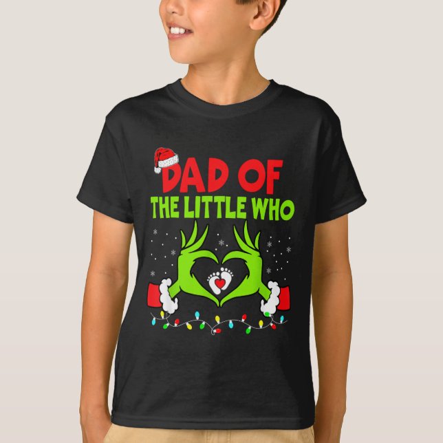 Camiseta Dad Of The Little Who Funny Christmas Pregnancy An (Frente)