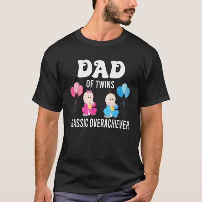 Camiseta Dad Of Twins Classic Overachiever Cool Twin Dad (Frente)