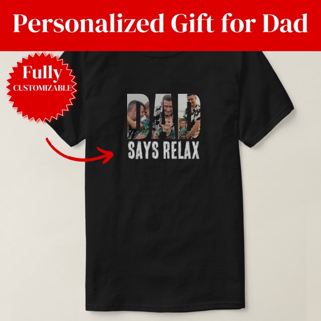 Camiseta Dad Says Relax (Dad Says Relax T-Shirt)