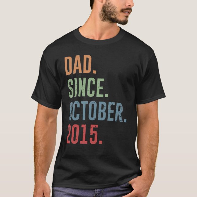 Camiseta Dad Since October 2015 (Frente)