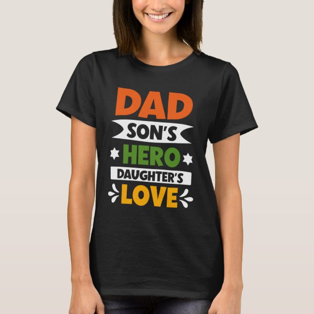 Camiseta DAD  Sons Hero Daughters Love  Father Day (Frente)