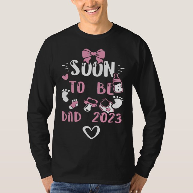 Camiseta Dad Soon To Be Dad 2023  Baby Girl Sayings (Frente)