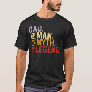 Camiseta Dad The Man The Myth The Legend