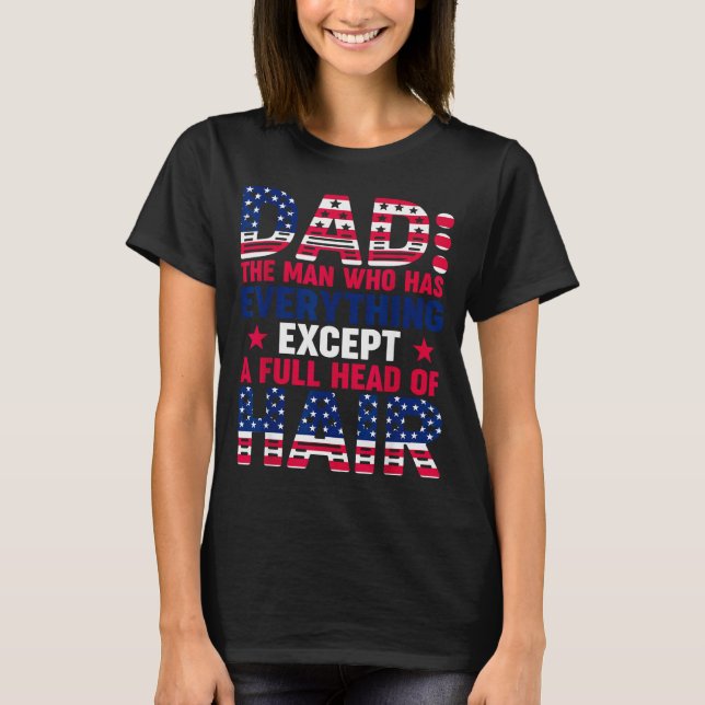 Camiseta Dad Who Have Everything Except Hair Pjs Christmas  (Frente)
