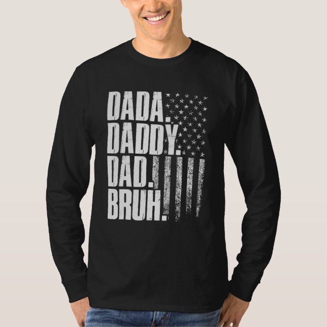Camiseta Dada Daddy Dad Bruh American Flag Father s Day (Frente)