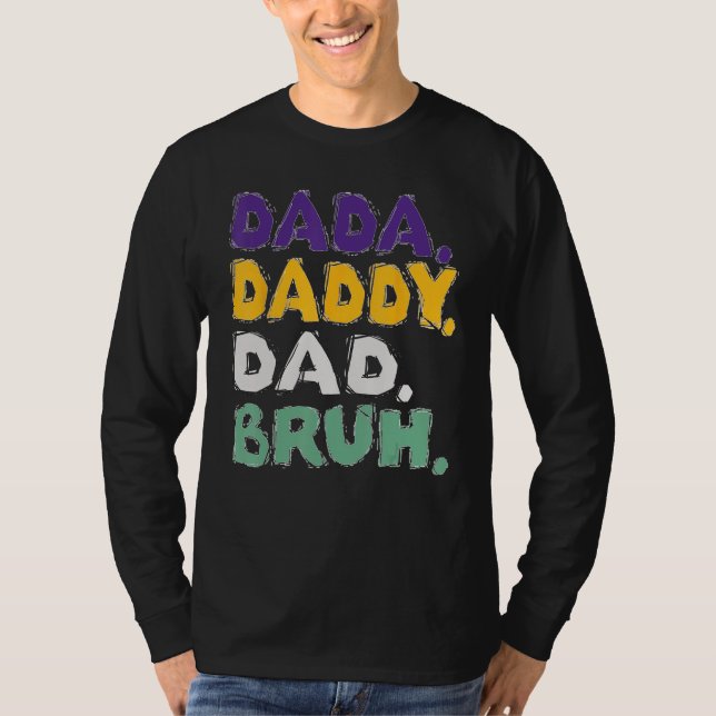 Camiseta Dada Daddy Dad Bruh  Father s Day (Frente)
