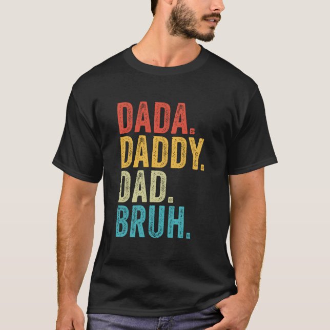 Camiseta Dada Daddy Dad Bruh Father'S Day (Frente)