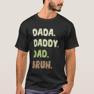 Camiseta Dada Daddy Dad Bruh Fathers Day Vintage Father 15