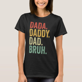 Camiseta Dada Daddy Dad Father Bruh Funny Fathers Day Vinta