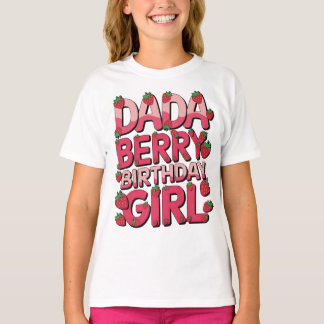 Camiseta DADA DO BRIY BIRTHDAY GIRL Party Strawberry