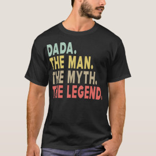 Camiseta Dada O Homem O Mito A Lenda Deu Ao Pai Papá