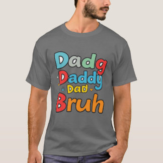 Camiseta Dada Pai Bruh: Expressões de Pais Humorísticos