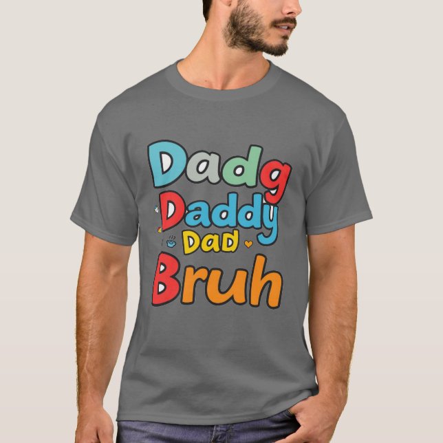 Camiseta Dada Pai Bruh: Expressões de Pais Humorísticos (Frente)