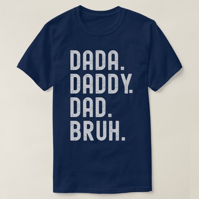 Camiseta Dada Pai Bruh Premium  (Frente do Design)