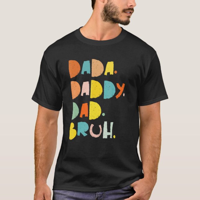 Camiseta Dada Pai Pai Bruh (Frente)