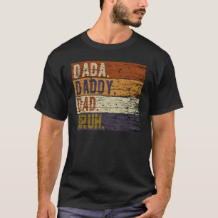 Camiseta Dada Pai Pai Bruh Dia de os pais Vintage Engraçado