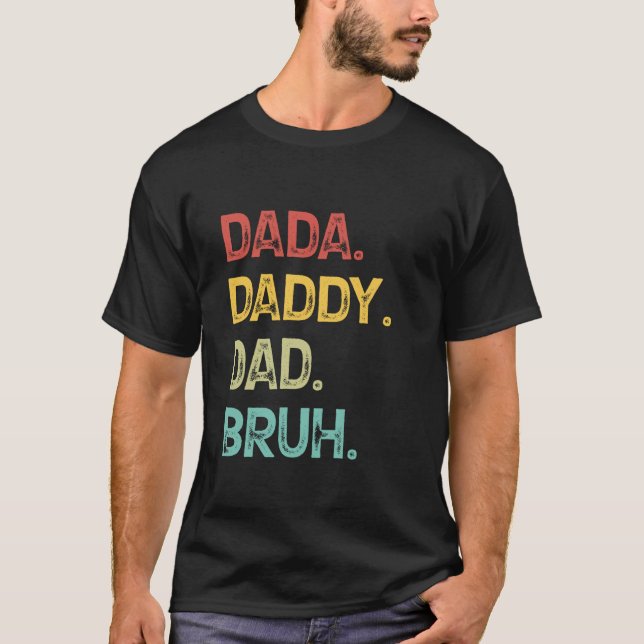Camiseta Dada Pai Pai Bruh Dia do Pai Longa Folga T Shi (Frente)