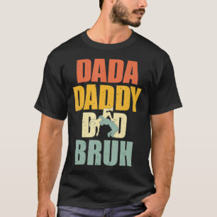 Camiseta Dada Pai Pai Bruh Luta Luz Pai Luz Funny Fa