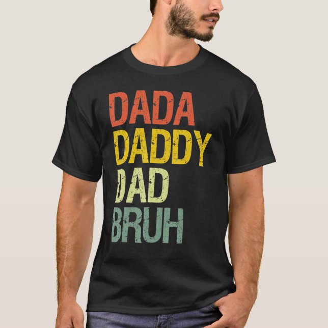 Camiseta Dada Pai Pai Bruh Melhor Pai Já  Pai Marido Fa (Frente)