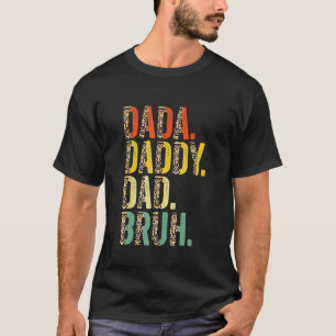 Camiseta Dada Pai Pai Bruh Melhor Pai Já  Pai Marido Fa