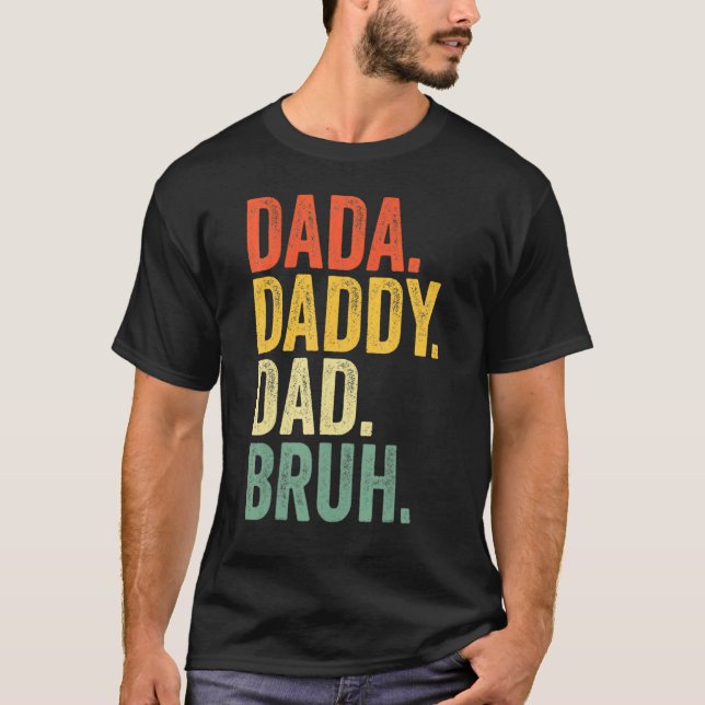 Camiseta Dada Pai Pai Bruh Melhor Pai Já  Pai Marido Fa (Frente)