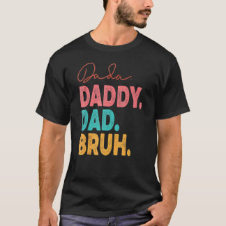 Camiseta Dada Pai Pai Bruh Melhor Pai Já  Pai Marido Fa