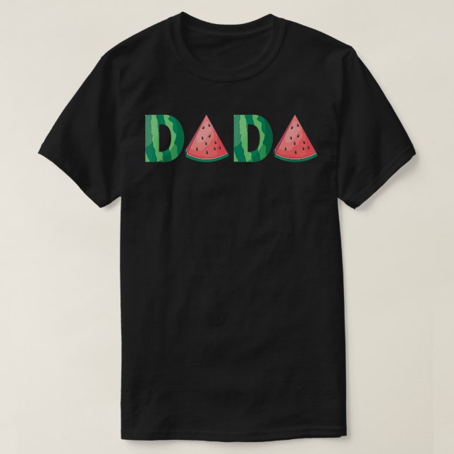 Camiseta Dada Watermelon Funny Summer Fruta Fath Excelente (Frente do Design)
