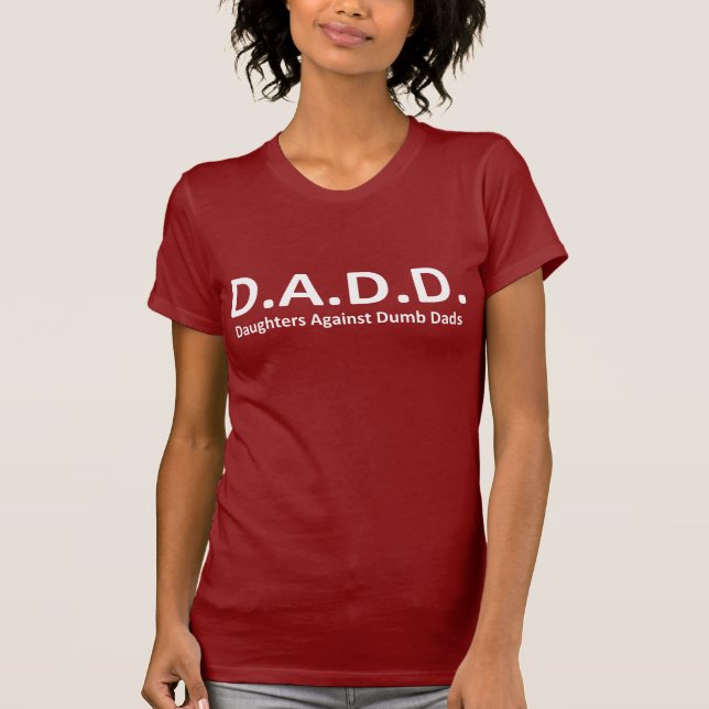 Camiseta DADD - Filhas contra o TShirt mudo dos pais (Frente)