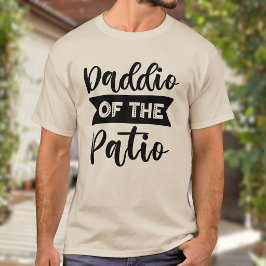 Camiseta Daddio of the Patio Father's Day Dad