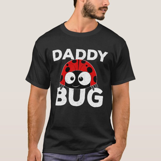 Camiseta Daddy Bug  Ladybug  Cute Dad Fathers Day (Frente)