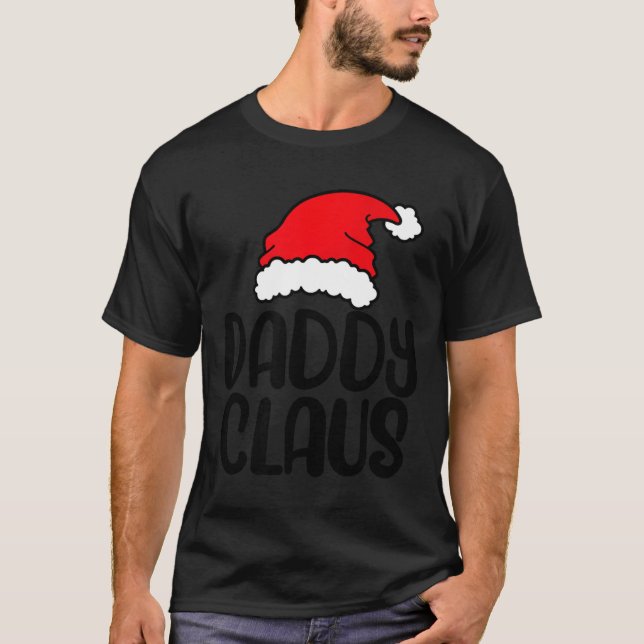 Camiseta Daddy Claus, Family Matching Christmas Father Men  (Frente)