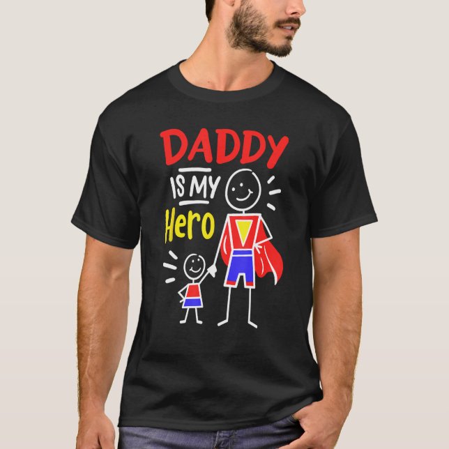 Camiseta Daddy Is My Hero Cool Best Dad Father's Day Cool K (Frente)
