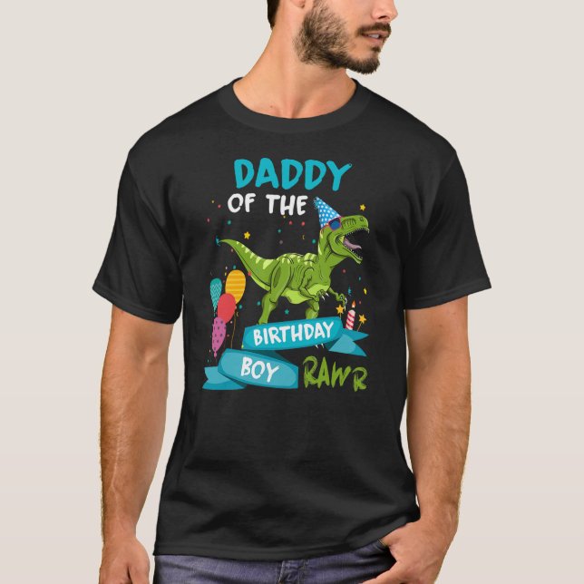 Camiseta Daddy of the Birthday Boy RAWR T-Rex Dinosaur Birt (Frente)