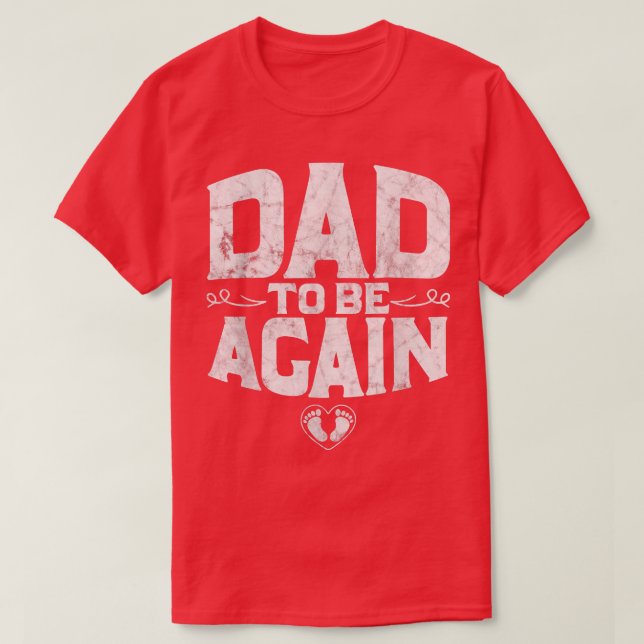 Camiseta Daddy To Be Pregnancy Announcement New Daddy Again (Frente do Design)