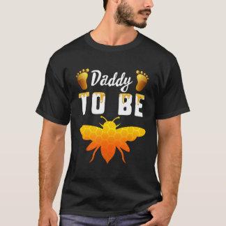 Camiseta Daddy To Bee Pregnancy Announcement Fathers Day Fi
