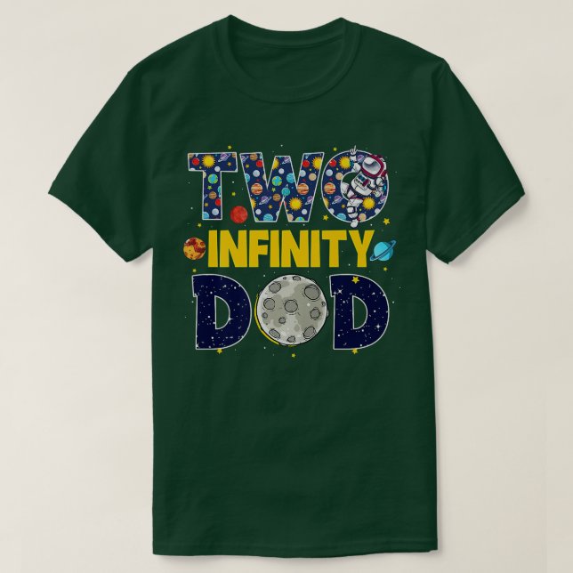 Camiseta Daddy Two Infinity & Beyond Birthday Decorations 2 (Frente do Design)