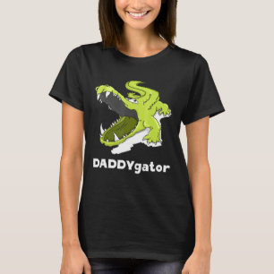 Camiseta Daddygator Padre Alligator Pai Papa Pun