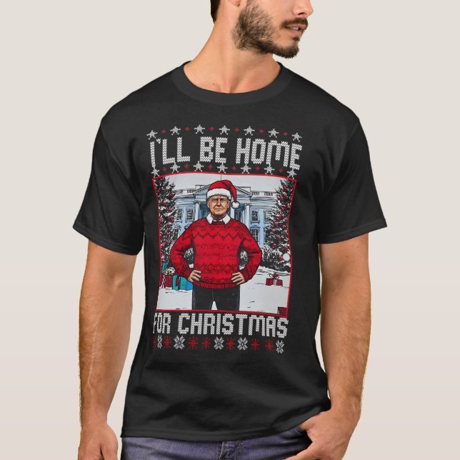 Camiseta Daddys Home Trump 	 Ill Be Home For Christmas Trum (Frente)