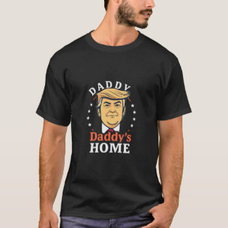Camiseta daddys home trump vote, política, campanha,