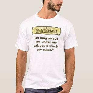 Camiseta Dadism - meu telhado, minhas regras