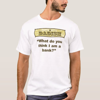 Camiseta Dadism - que você me pensa é um banco?