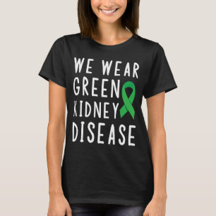 Camiseta Dádiva de Órgãos Sensibilização Vestimos Rim Verde