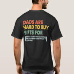 Camiseta Dads Are Hard To Buy For   Fathers Day Birthday 5<br><div class="desc">Dads Are Hard To Buy For   Fathers Day Birthday 5.</div>