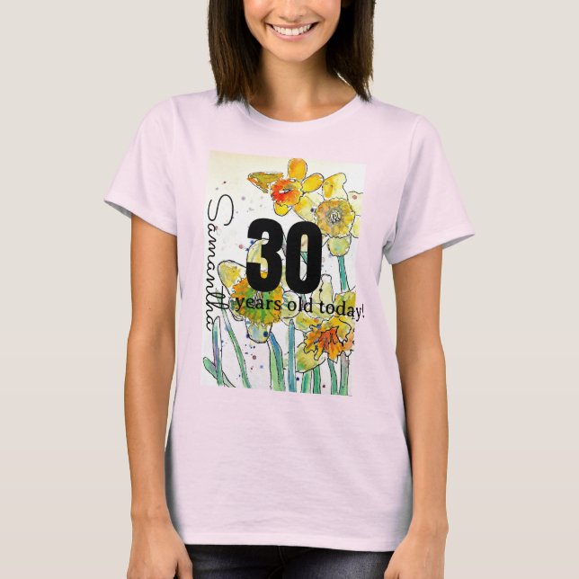 Camiseta Daffodil Flower Watercolor Aniversário, Trinta Ano (Frente)