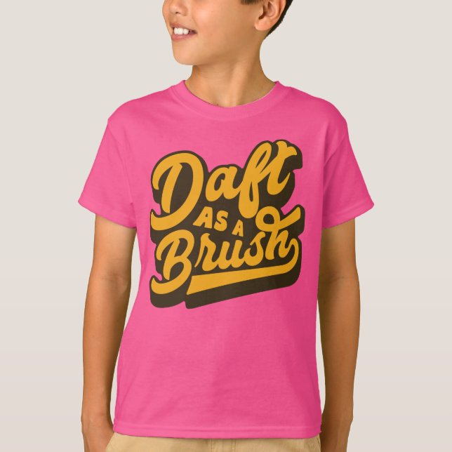 Camiseta Daft As Bruskshire English Idiom (Frente)