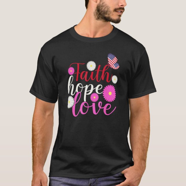 Camiseta Daisy Christians God 4th Of July Faith Hope Love B (Frente)